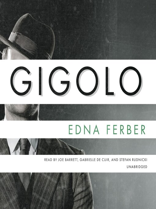 Title details for Gigolo by Edna Ferber - Wait list